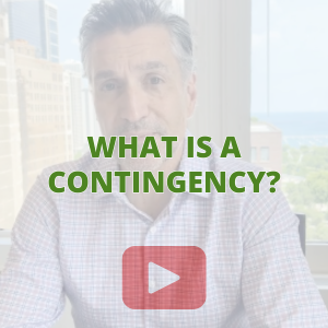 Many contracts include contingencies